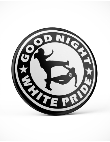 Good Night White Pride - Button