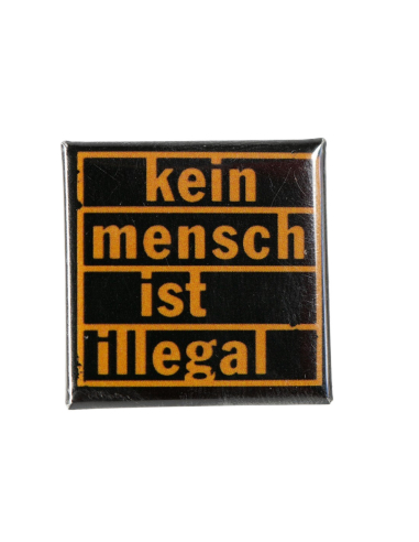 Kein Mensch ist illegal - Button - Quadrat