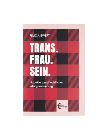 Trans. Frau. Sein.