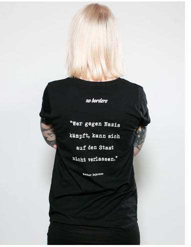 Wer gegen Nazis kämpft... - No Borders - T-Shirt tailliert -