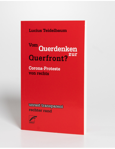 Blick ins Buch Vom Querdenken zur Querfront?