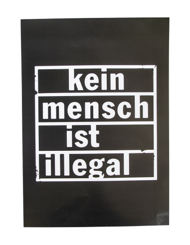 Kein Mensch ist illegal - Poster