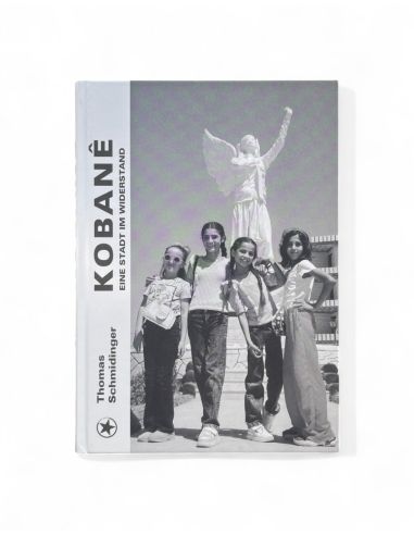 Kobanê - Eine Stadt im Widerstand - Buch