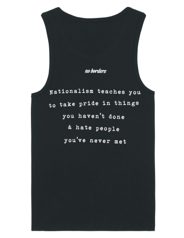 Nationalism sucks - No Borders - Tanktop - Black